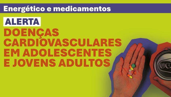  Consumo de energéticos: Saúde alerta para problemas cardíacos em adolescentes e jovens